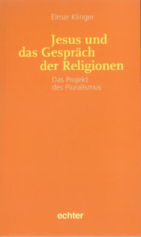 Jesus und das Gespräch der Religionen