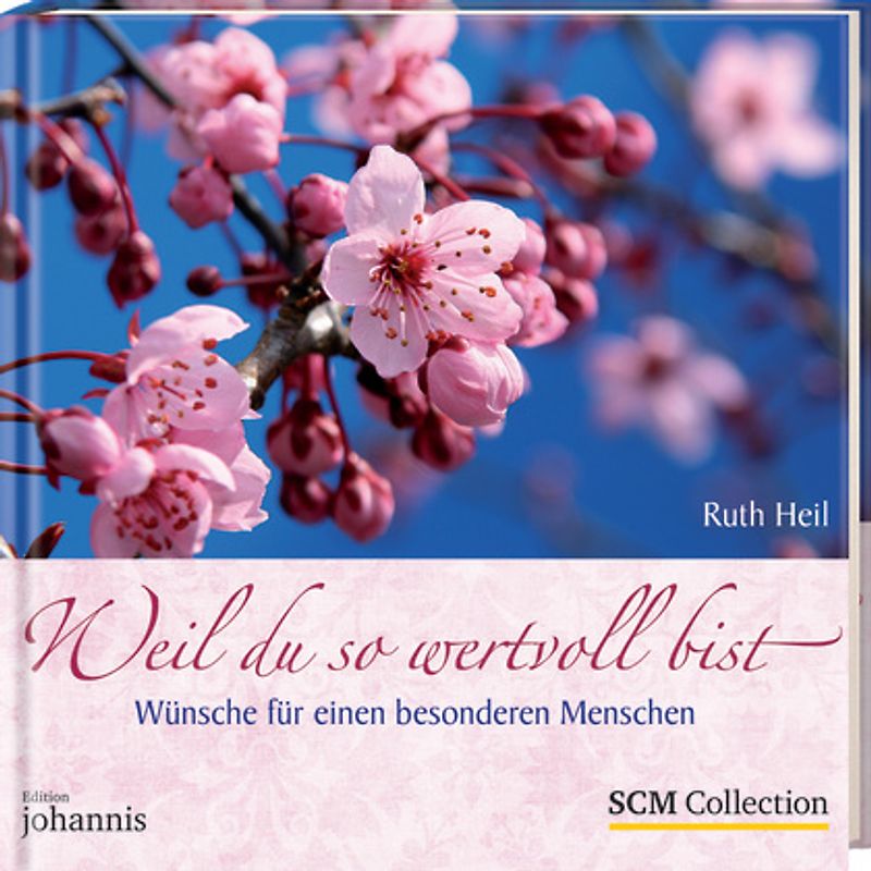 Weil du so wertvoll bist