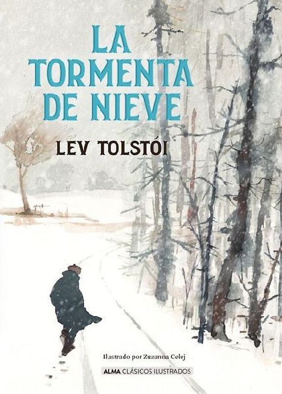 La Tormenta de Nieve / The Snowstorm