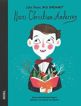 Hans Christian Andersen – Little People, BIG DREAMS (Deutsche Ausgabe)