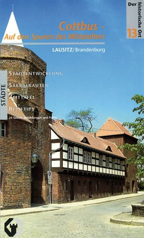 Cottbus - Auf den Spuren des Mittelalters