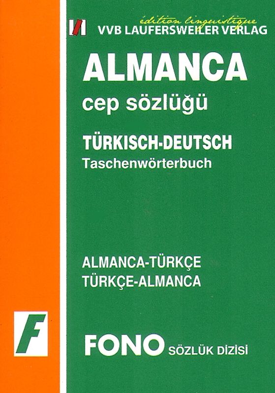 Türkisch - Deutsches & Deutsch - Türkisches Taschenwörterbuch /Almanca - Türkce & Türkce - Almanca