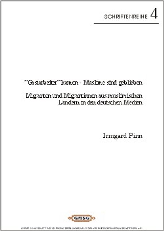 "Gastarbeiter" kamen - Muslime sind geblieben