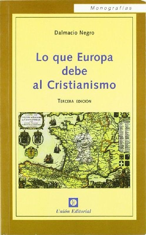Lo que Europa debe al cristianismo