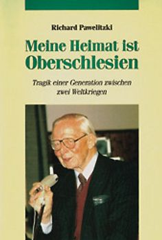 Meine Heimat ist Oberschlesien