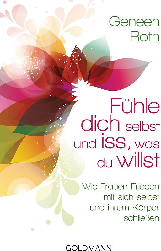 Fühle dich selbst und iss, was du willst -