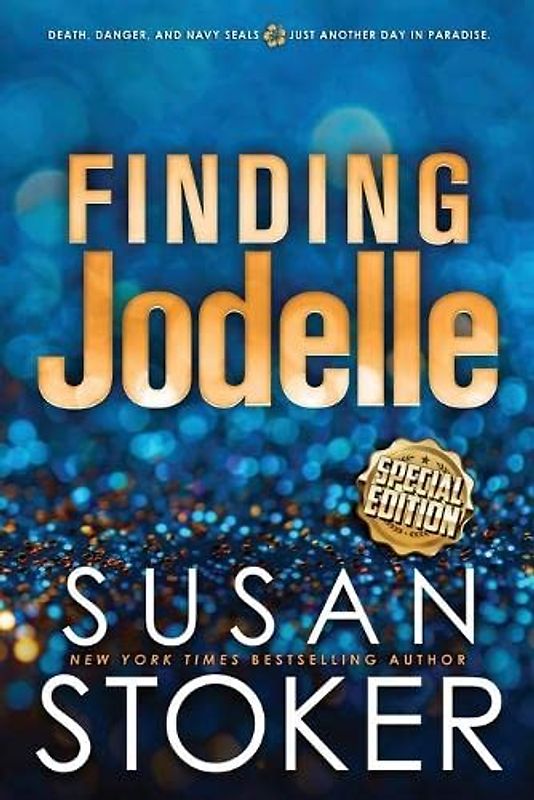 Finding Jodelle - Special Edition (Seal Team Hawaii Special Editions, Band 7)