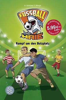 Fußball-Haie: Kampf um den Bolzplatz