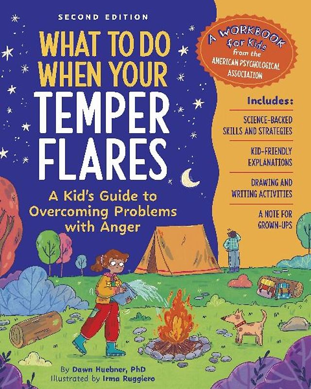 What to Do When Your Temper Flares, 2nd Edition