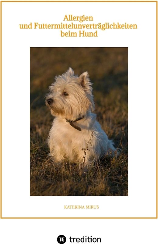 Allergien und Futtermittelunverträglichkeiten beim Hund