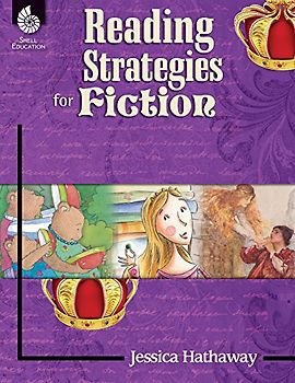 Reading Strategies for Fiction (Reading Strategies for the Content Areas and Fiction)