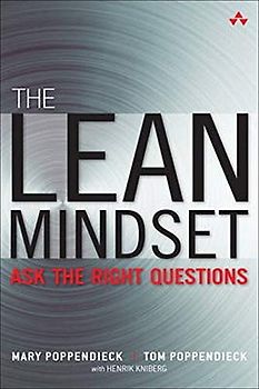 The Lean Mindset: Ask the Right Questions (Addison Wesley Signature Series)