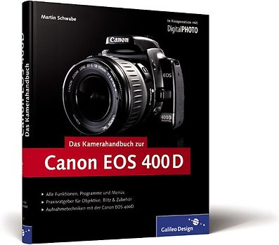 Canon EOS 400D. Das Kamerahandbuch