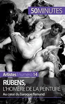 Rubens, l'Homère de la peinture
