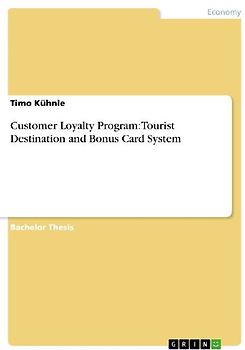 Customer Loyalty Program: Tourist Destination and Bonus Card System