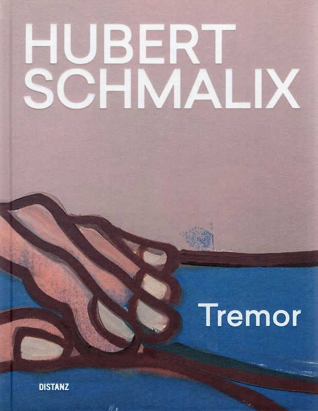 Hubert Schmalix, Tremor