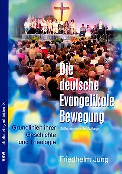 Die deutsche evangelikale Bewegung