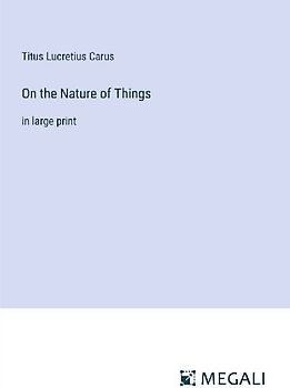 On the Nature of Things