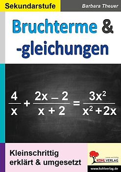 Bruchterme und Bruchgleichungen