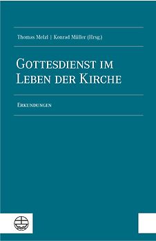 Gottesdienst im Leben der Kirche