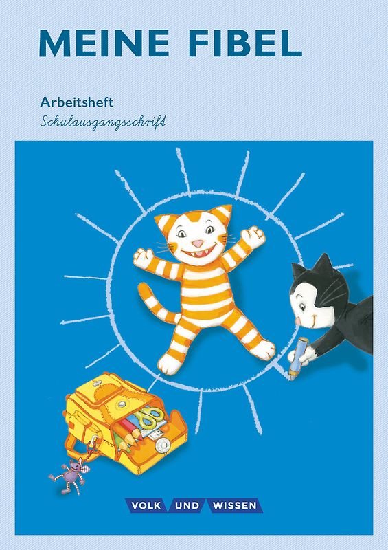 Meine Fibel - Ausgabe 2015 - 1. Schuljahr
