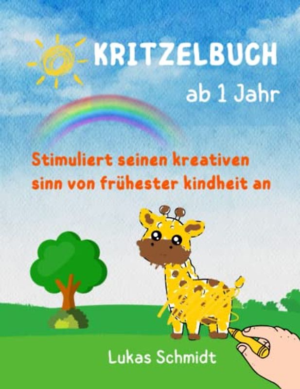 kritzelbuch ab 1 jahr: Stimuliert seinen kreativen sinn von frühester kindheit an
