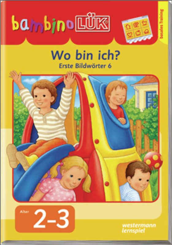 bambinoLÜK-Übungshefte / bambinoLÜK. Kindergarten / 2/3 Jahre: Wo bin ich?