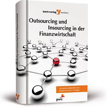 Outsourcing und Insourcing in der Finanzwirtschaft