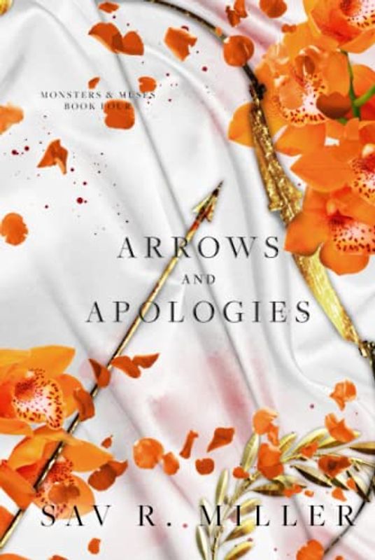Arrows and Apologies (Monsters & Muses, Band 4)