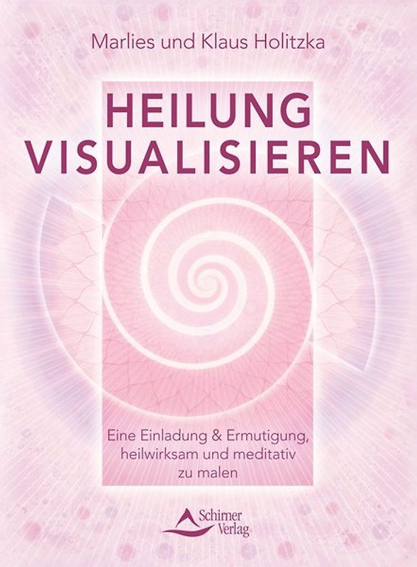 Heilung visualisieren