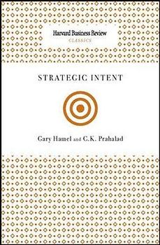 Strategic Intent (Harvard Business Review Classics) - Gary Hamel