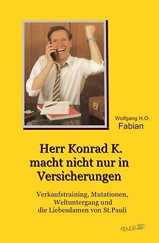 Herr Konrad K. macht nicht nur in Versicherungen