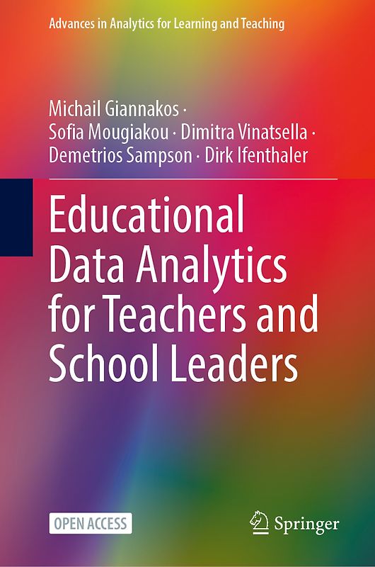 Educational Data Analytics for Teachers and School Leaders