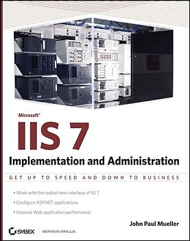 Microsoft IIS 7 Implementation and Administration