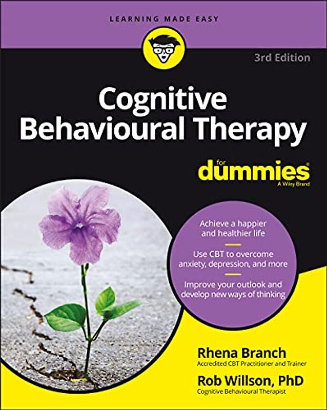 Cognitive Behavioural Therapy For Dummies, 3rd Edition