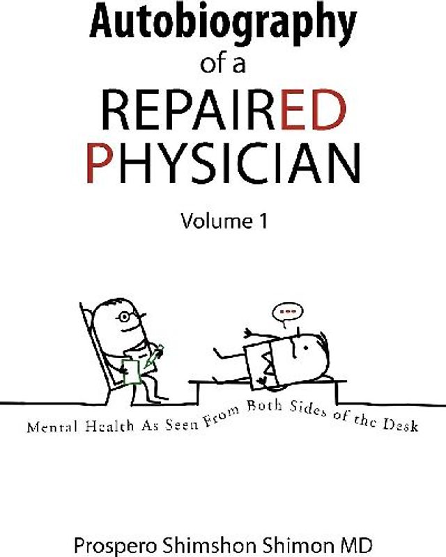 Autobiography of a Repaired Physician