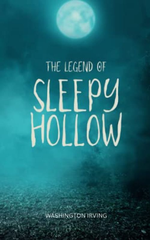 The Legend of Sleepy Hollow: (Annotated)