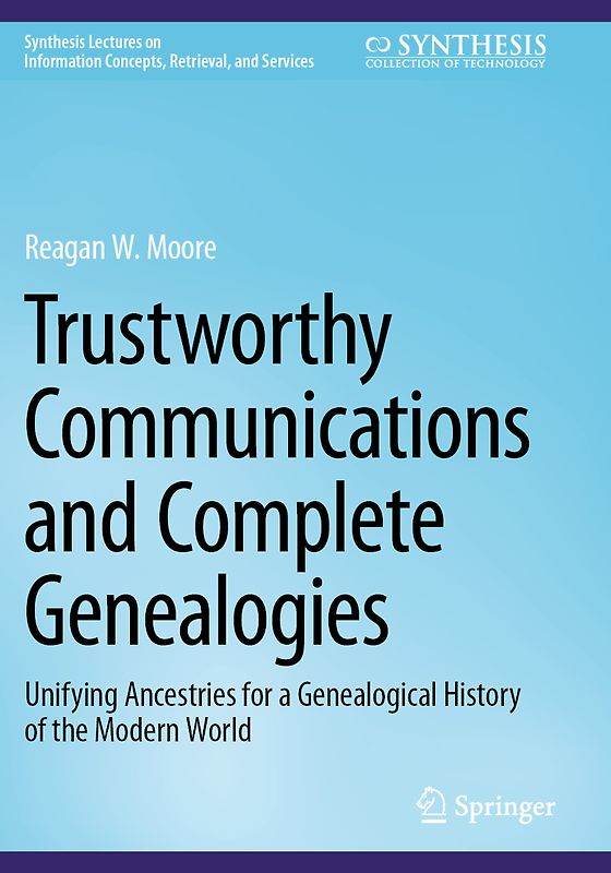 Trustworthy Communications and Complete Genealogies