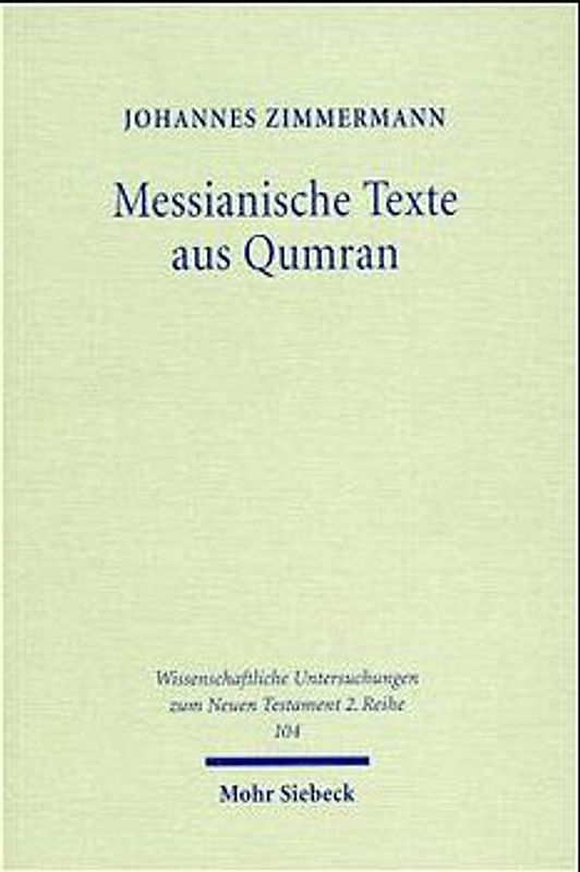 Messianische Texte aus Qumran