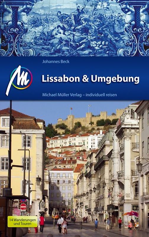 Lissabon & Costa de Lisboa Reiseführer Michael Müller Verlag
