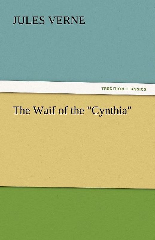 The Waif of the "Cynthia"
