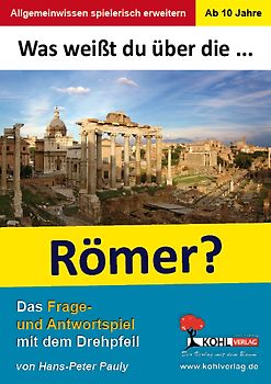 Was weißt du über die Römer?