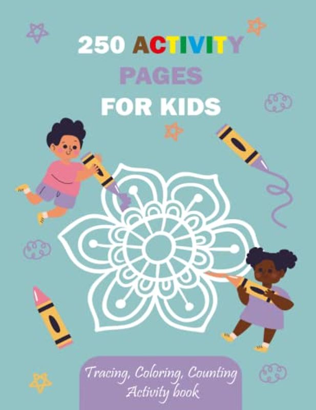 250 activity pages for kids: Tracing, Coloring, Counting Activity book with a 250 pages and (8.5 x 11) inches in size