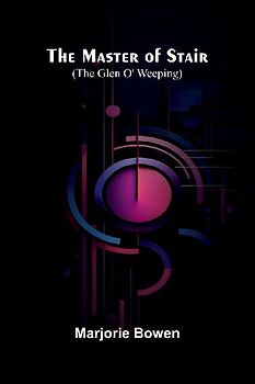 The Master Of Stair (The Glen O' Weeping)