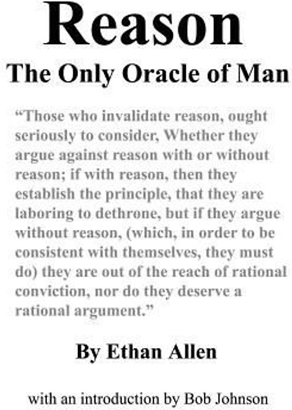 Reason: The Only Oracle of Man