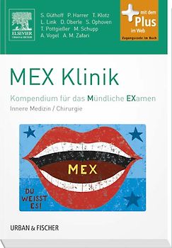 MEXKlinik. Kompendium für das Mündliche Examen - mit Zugang zum Elsevier-Portal/Innere Medizin/Chirurgie