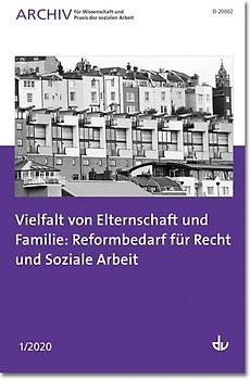 Vielfalt von Elternschaft und Familie: Reformbedarf für Recht und Soziale Arbeit