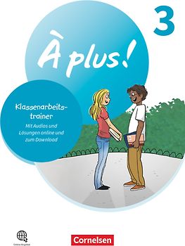 À plus ! Neubearbeitung - Französisch als 1. und 2. Fremdsprache - Ausgabe 2020 - Band 3