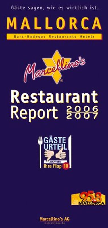Marcellino's Restaurant Report / Mallorca Restaurant Report 2006/2007