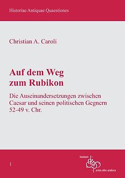 Auf dem Weg zum Rubikon